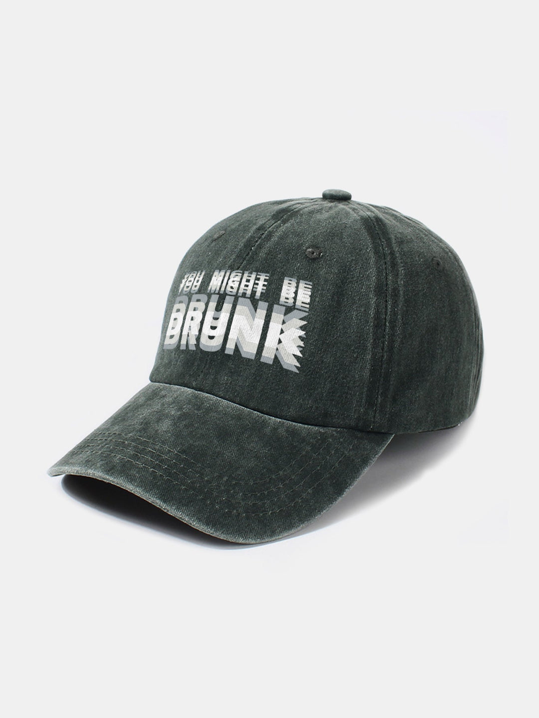 Casquette de baseball lavée "You Might Be Drunk"