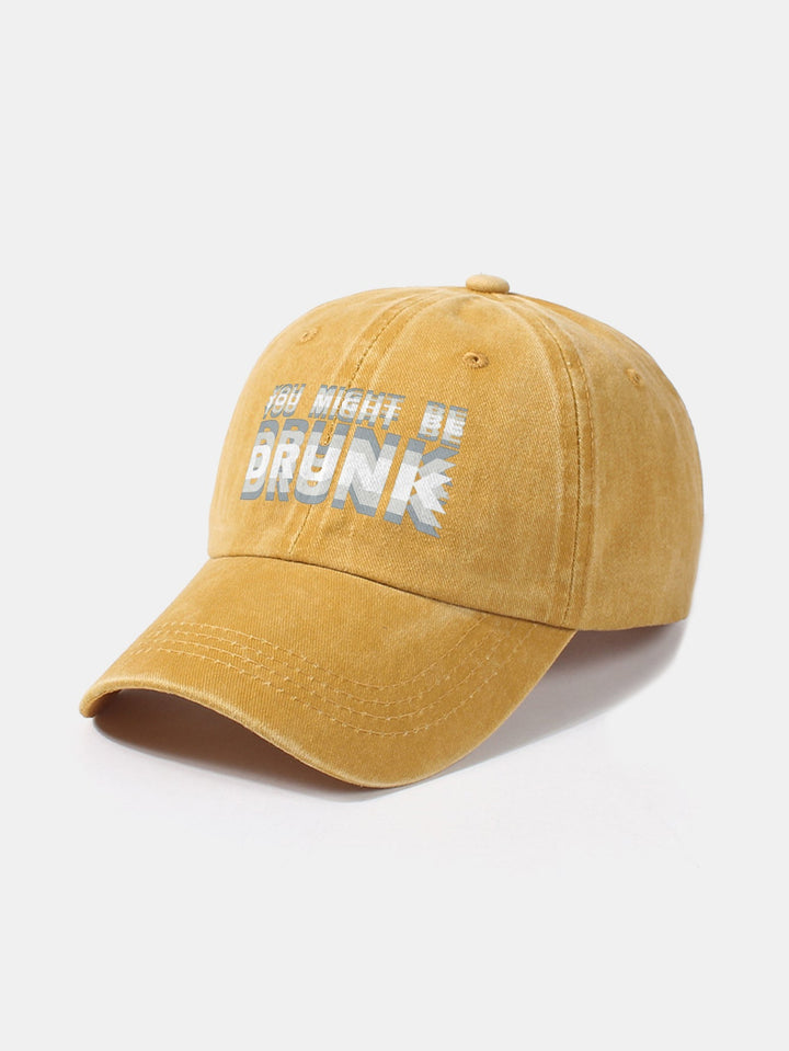Casquette de baseball lavée "You Might Be Drunk"