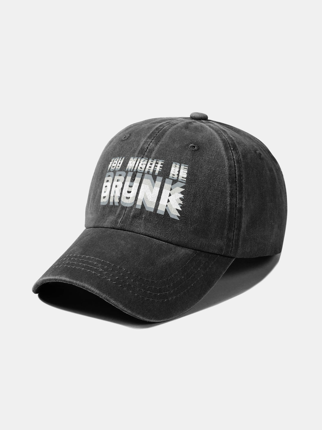 Casquette de baseball lavée "You Might Be Drunk"
